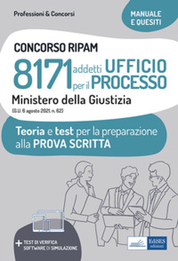 Concorso RIPAM 8171 addetti Ufficio per il processo Ministero della Giustizia. Teoria e test per la preparazione alla prova scritta - Librerie.coop Concorso RIPAM 8171 addetti Ufficio per il processo Ministero della Giustizia. Teoria e test per la preparazione alla prova scritta - Librerie.coop
