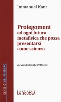 Prolegomeni ad ogni futura metafisica che possa presentarsi come scienza - Librerie.coop Prolegomeni ad ogni futura metafisica che possa presentarsi come scienza - Librerie.coop