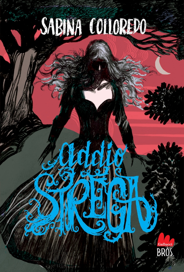 Addio strega - Librerie.coop Addio strega - Librerie.coop