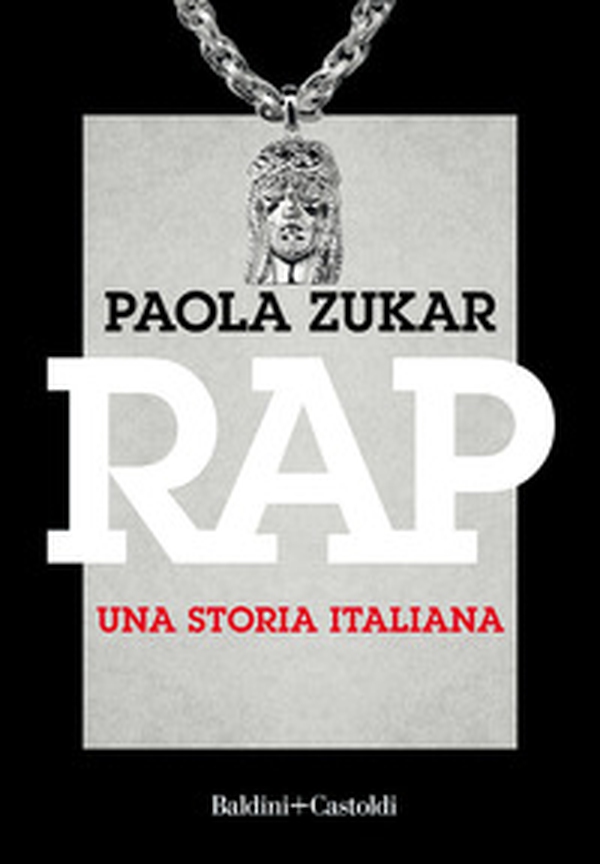 Rap. Una storia italiana - Librerie.coop Rap. Una storia italiana - Librerie.coop