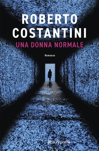 Una donna normale - Librerie.coop Una donna normale - Librerie.coop