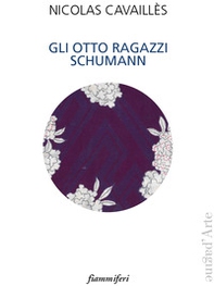 Gli otto ragazzi Schumann - Librerie.coop