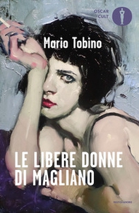 Le libere donne di Magliano - Librerie.coop Le libere donne di Magliano - Librerie.coop