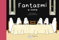 Fantasmi a cena - Librerie.coop Fantasmi a cena - Librerie.coop