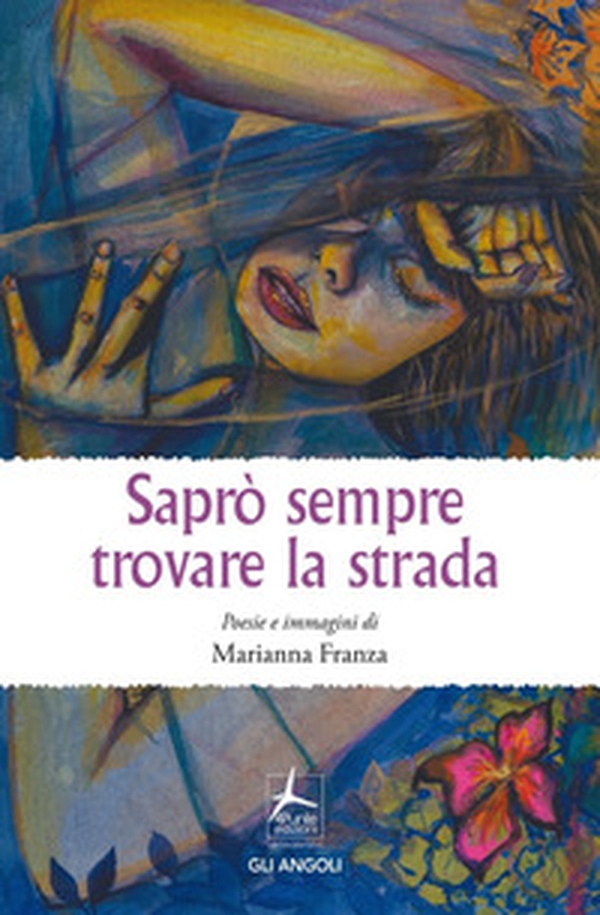 Saprò sempre trovare la strada - Librerie.coop Saprò sempre trovare la strada - Librerie.coop