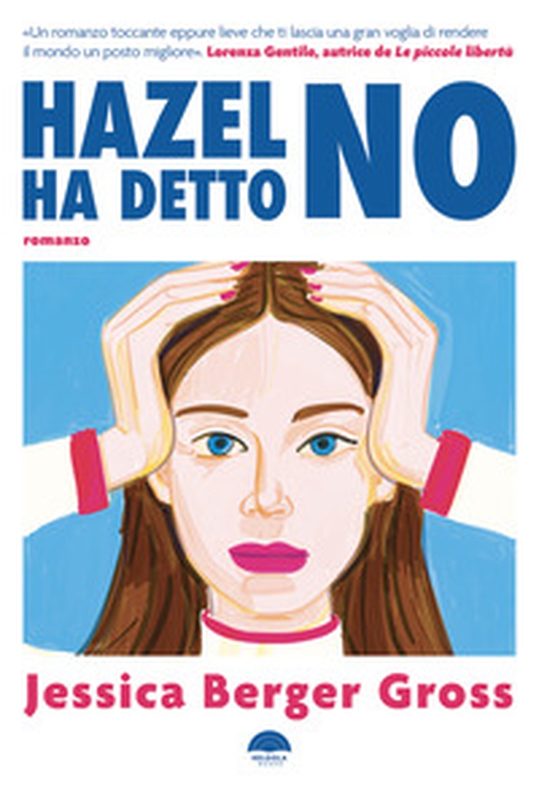 Hazel ha detto no - Librerie.coop Hazel ha detto no - Librerie.coop