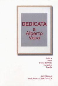 Dedicata a Alberto Veca - Librerie.coop Dedicata a Alberto Veca - Librerie.coop