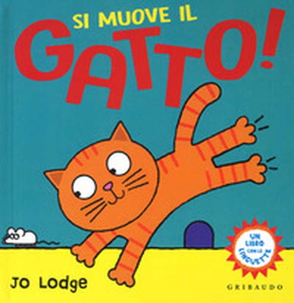 Si muove il gatto! - Librerie.coop Si muove il gatto! - Librerie.coop