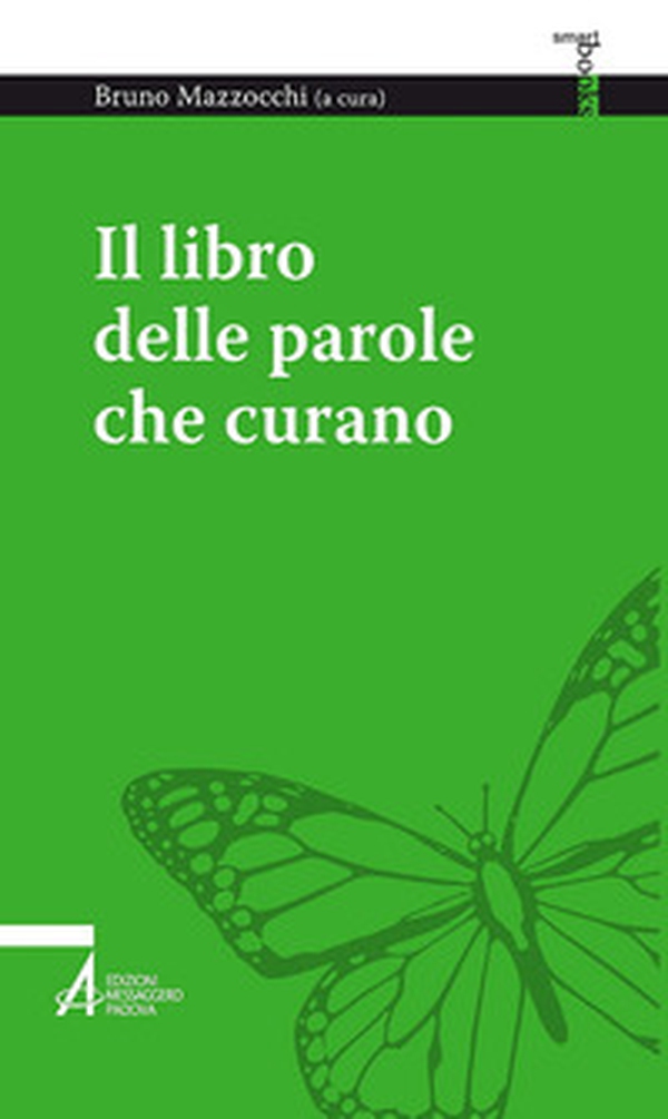 Il libro delle parole che curano - Librerie.coop Il libro delle parole che curano - Librerie.coop