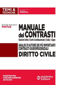 Manuale dei contrasti. Diritto civile: Sezioni Unite, Corte Costituzionale, CEDU, CGUE - Librerie.coop