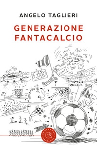 Generazione fantacalcio - Librerie.coop