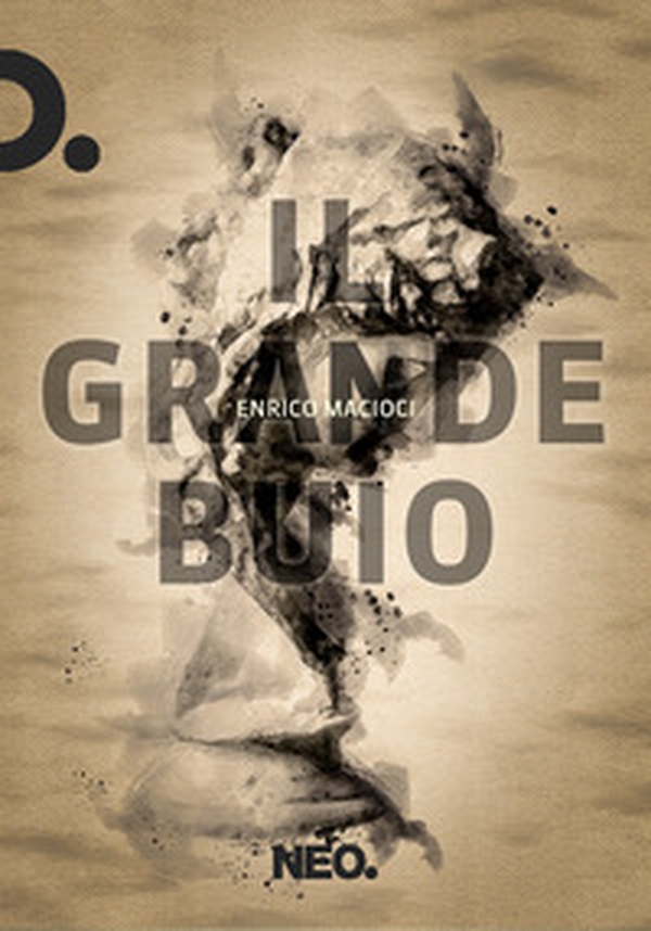 Il grande buio - Librerie.coop Il grande buio - Librerie.coop