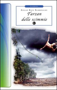 Tarzan delle scimmie - Librerie.coop Tarzan delle scimmie - Librerie.coop