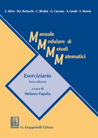 Manuale modulare di metodi matematici. Eserciziario - Librerie.coop