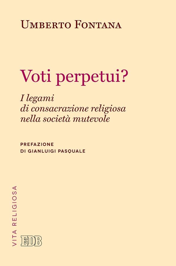 Voti perpetui? - Librerie.coop Voti perpetui? - Librerie.coop