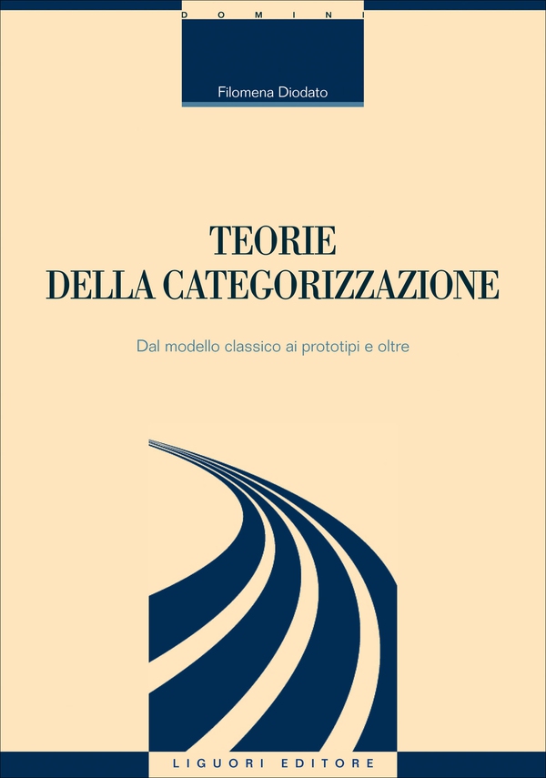 Teorie della categorizzazione - Librerie.coop Teorie della categorizzazione - Librerie.coop
