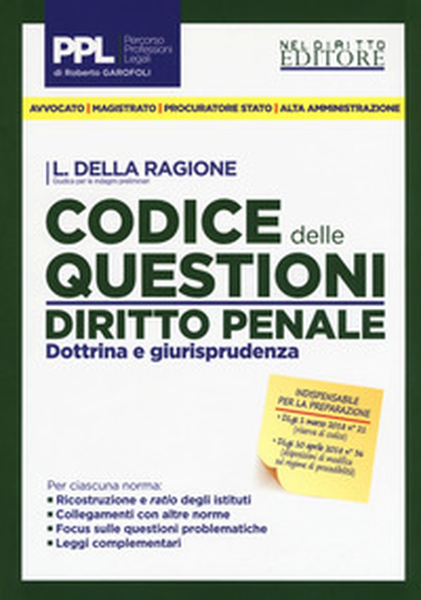Codice delle questioni. Diritto penale. Dottrina e giurisprudenza - Librerie.coop Codice delle questioni. Diritto penale. Dottrina e giurisprudenza - Librerie.coop
