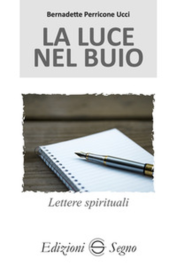 La luce nel buio. Lettere spirituali atleti della fede - Vol. 7 - Librerie.coop