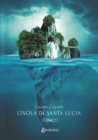 L'isola di Santa Lucia - Librerie.coop