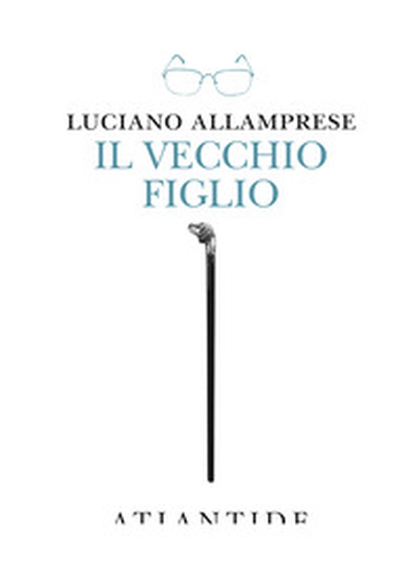 Il vecchio figlio - Librerie.coop Il vecchio figlio - Librerie.coop