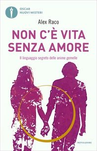 Non c'è vita senza amore - Librerie.coop