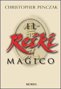 Il reiki magico - Librerie.coop