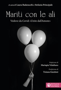 Mariti con le ali. Vedove da Covid «unite dall'amore» - Librerie.coop