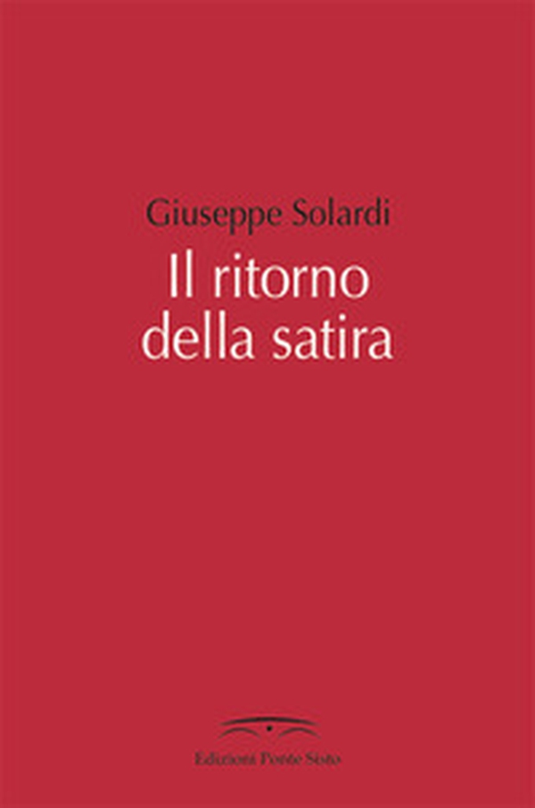 Il ritorno della satira - Librerie.coop Il ritorno della satira - Librerie.coop