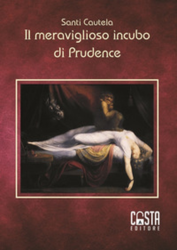 Il meraviglioso incubo di Prudence - Librerie.coop Il meraviglioso incubo di Prudence - Librerie.coop