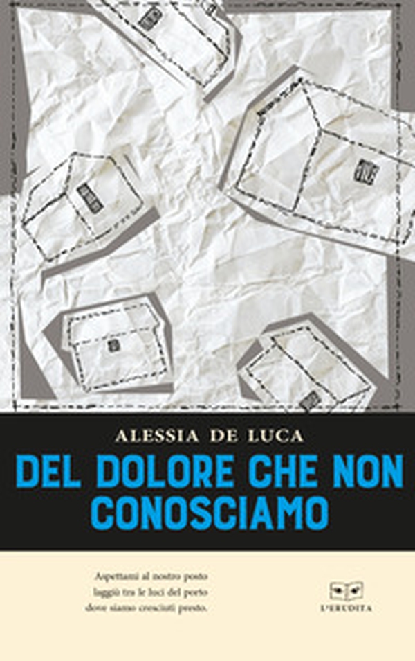 Del dolore che non conosciamo - Librerie.coop Del dolore che non conosciamo - Librerie.coop