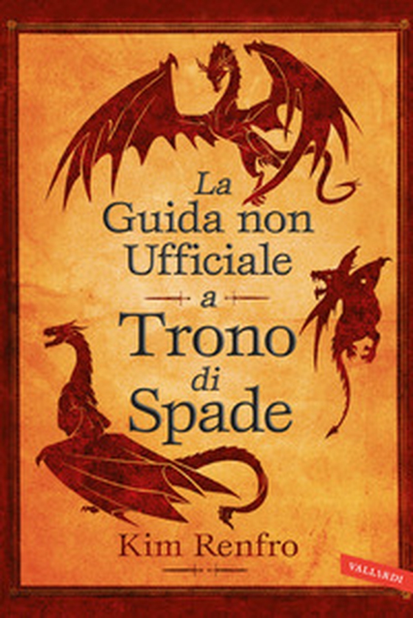 La guida non ufficiale a Trono di Spade - Librerie.coop La guida non ufficiale a Trono di Spade - Librerie.coop