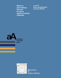 Musica e trascendenza. Percorsi fra storia, estetica musicale e filosofia - Librerie.coop Musica e trascendenza. Percorsi fra storia, estetica musicale e filosofia - Librerie.coop