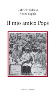 Il mio amico Pops - Librerie.coop Il mio amico Pops - Librerie.coop