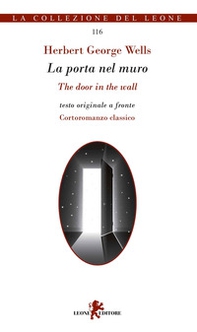 La porta nel muro. Testo inglese a fronte - Librerie.coop La porta nel muro. Testo inglese a fronte - Librerie.coop