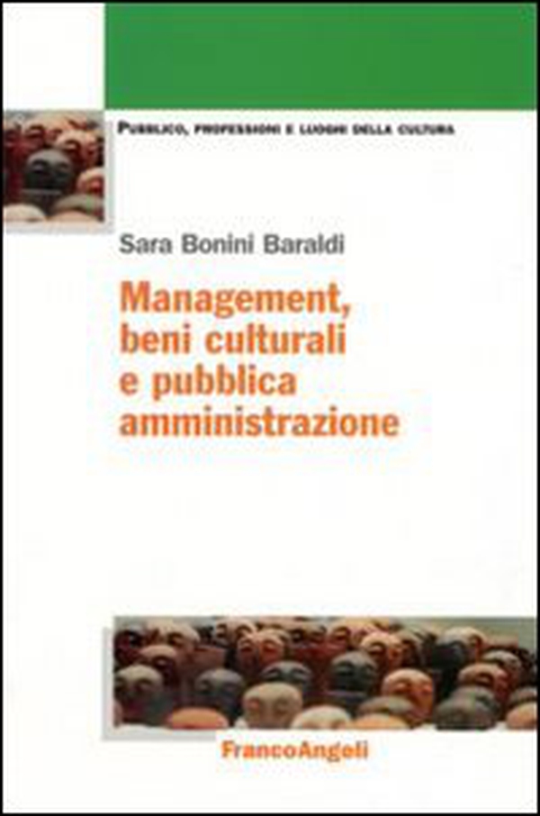 Management, beni culturali e pubblica amministrazione - Librerie.coop Management, beni culturali e pubblica amministrazione - Librerie.coop