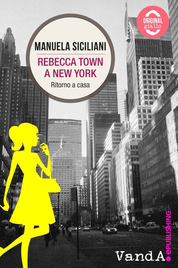 Rebecca Town a New York - Librerie.coop Rebecca Town a New York - Librerie.coop