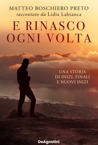 E rinasco ogni volta - Librerie.coop E rinasco ogni volta - Librerie.coop