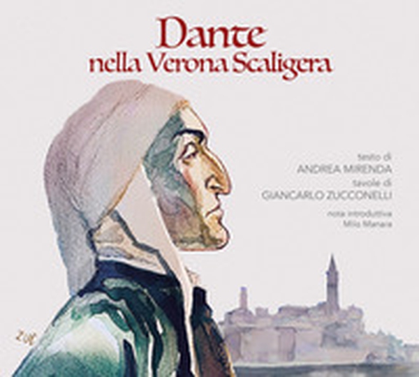 Dante nella Verona Scaligera - Librerie.coop Dante nella Verona Scaligera - Librerie.coop