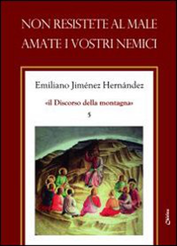 Non resistete al male. Amate i vostri nemici - Librerie.coop Non resistete al male. Amate i vostri nemici - Librerie.coop