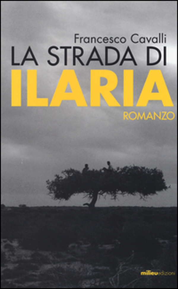 La strada di Ilaria - Librerie.coop La strada di Ilaria - Librerie.coop