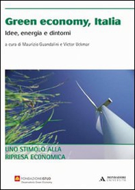 Green economy. Idee, energia e dintorni - Librerie.coop Green economy. Idee, energia e dintorni - Librerie.coop