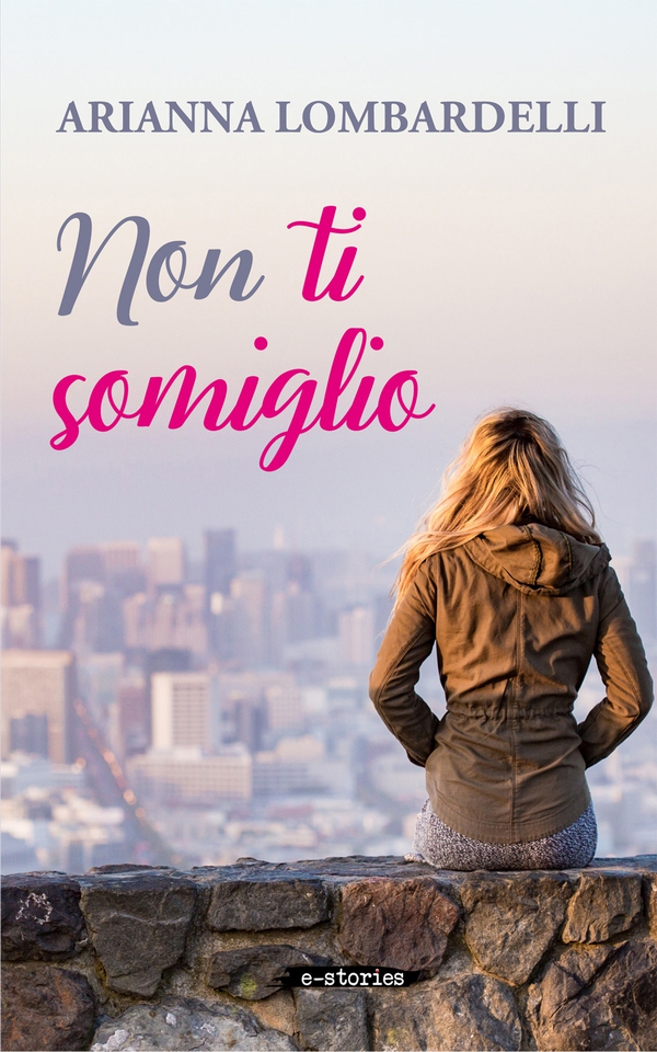 Non ti somiglio - Librerie.coop Non ti somiglio - Librerie.coop