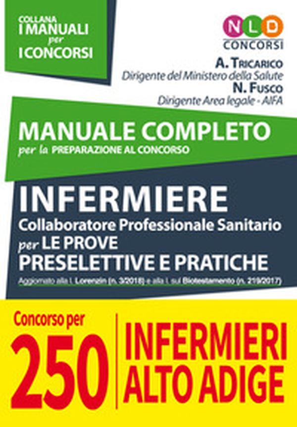 Manuale completo per la preparazione al concorso infermiere collaboratore professionale sanitario per le prove preselettive e pratiche - Librerie.coop Manuale completo per la preparazione al concorso infermiere collaboratore professionale sanitario per le prove preselettive e pratiche - Librerie.coop