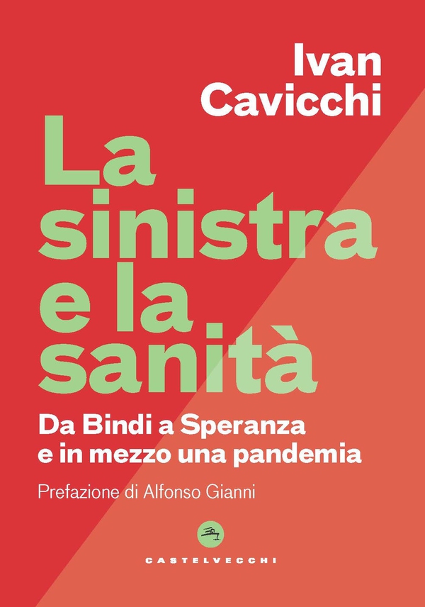 La sinistra e la sanità - Librerie.coop La sinistra e la sanità - Librerie.coop
