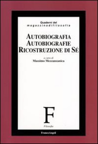 Autobiografia, autobiografie, ricostruzione di sé - Librerie.coop