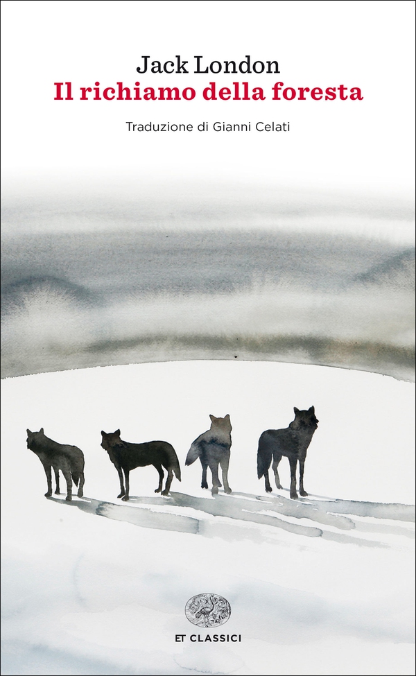 Il richiamo della foresta (Einaudi) - Librerie.coop Il richiamo della foresta (Einaudi) - Librerie.coop