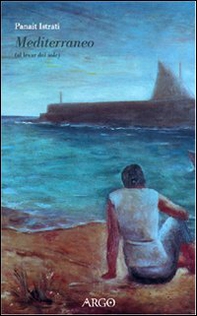 Mediterraneo. Al levar del sole - Librerie.coop