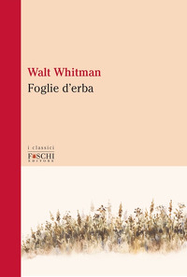 Foglie d'erba - Librerie.coop Foglie d'erba - Librerie.coop
