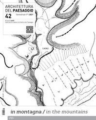 Architettura del paesaggio. Rivista semestrale dell'AIAPP Associazione Italiana di Architettura del Paesaggio - Vol. 42 - Librerie.coop