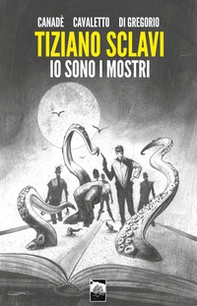 Tiziano Sclavi. Io sono i mostri (variant) - Librerie.coop